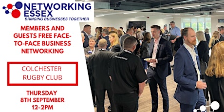 (FREE) Networking Essex Colchester Thursday 8th September 12pm-2pm