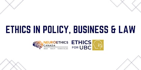 Ethics in Policy, Business & Law