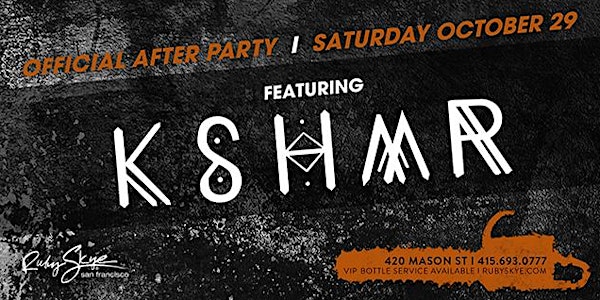 BOO! AFTER PARTY w/ KSHMR [HALLOWEEN WEEKEND]