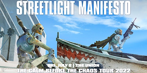 Streetlight Manifesto - THE CALM BEFORE THE CHAOS TOUR