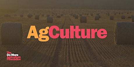AgCulture; Improving Cultural Competence With Rural Clients tickets