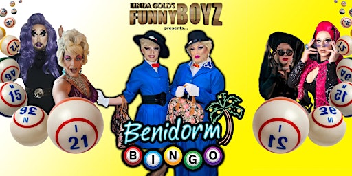 FunnyBoyz - Aberdeen presents Benidorm Bingo