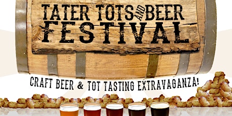 Tater Tots & Beer Festival - Riverside primary image