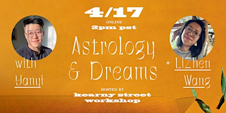 Astrology & Dreams with Yanyi and LiZhen Wang primary image