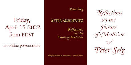 Peter Selg: After Auschwitz—Reflections on the Future of Medicine primary image