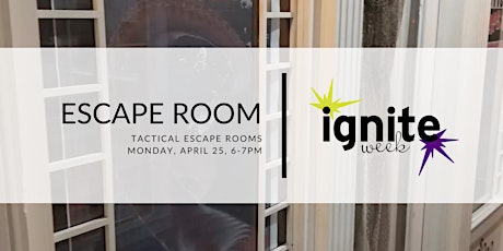 Tactical Escape 101 - Stevens Point Escape Room, IGNITE WEEK Event