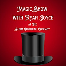 Magic Show with Ryan Joyce