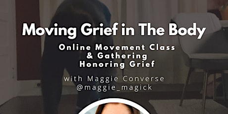 Moving Grief in The Body - April 2022 primary image