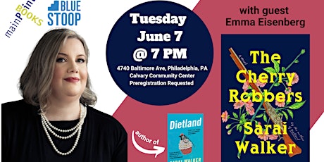 Sarai Walker, "The Cherry Robbers, " with guest Emma Eisenberg tickets