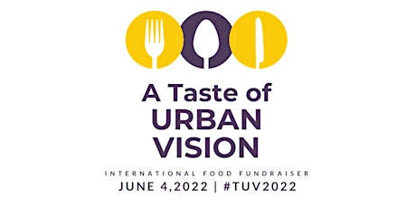 A Taste of Urban Vision (An International Food Festival Fundraiser) tickets