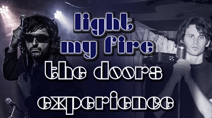 LIGHT MY FIRE - The DOORS Experience image