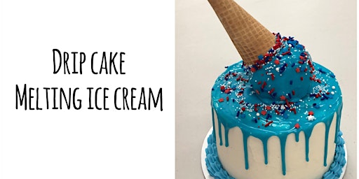 Drip Cake Decorating Class: Melting Ice Cream Cake @Fran's Cake & Candy