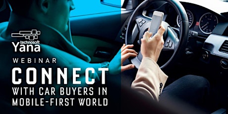 Connect with Car Buyers in Mobile-First World primary image