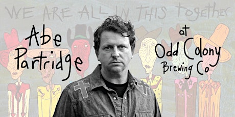 Abe Partridge at Odd Colony Brewing Co tickets