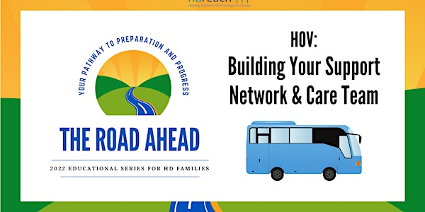 HOV:  Building Your Support Network and Care Team