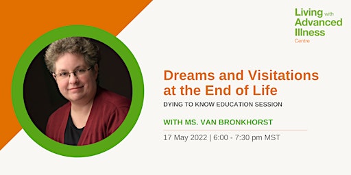 Dying to Know -  Dreams and Visitations at the End of Life