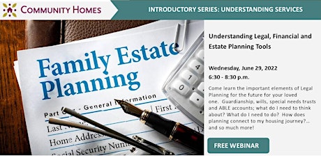 Understanding Legal, Financial and Estate Planning Tools 6/29/22 tickets