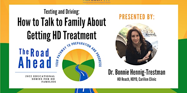 Texting and Driving: How to Talk to Family About Getting HD Treatment
