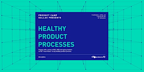 Healthy Product Processes