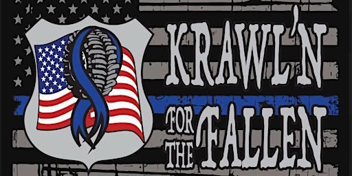 Krawl'n For The Fallen 2022 Pre-Registration (Tickets available at gate)
