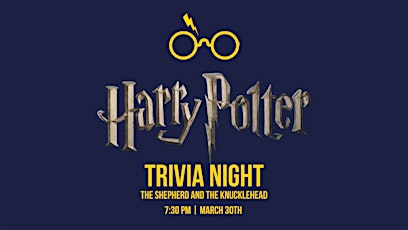 Harry Potter Trivia at the Shepherd and Knucklehead