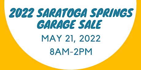 Saratoga Springs Annual Garage Sale 2022 SIGN UP tickets