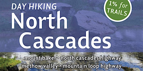 An Evening with Craig Romano - Day Hiking  In The North Cascades tickets