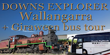 Warwick to Wallangarra return - Lunch &  Bus Tour back to Stanthorpe tickets