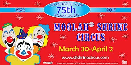 75th Annual Moolah Shrine Circus primary image