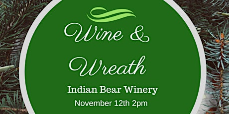 Indian Bear Winery & Wreath primary image