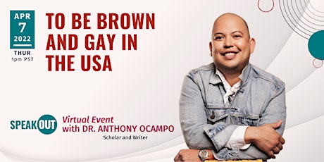 To Be Brown and Gay in the USA w/ Dr. Anthony Ocampo