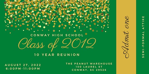 Conway Highs Class of 2012 10 Year Reunion primary image