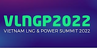 Vietnam LNG & Power Summit 2022