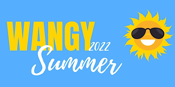 CYS WANGY - Summer 2022