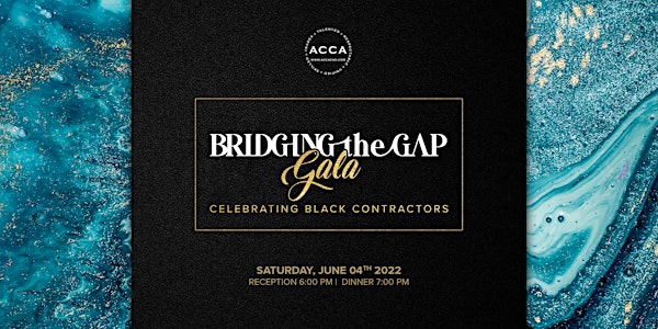 Bridging The Gap Gala - Celebrating Black Contractors