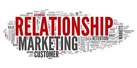 Relationship Marketing & Business Networking Event primary image