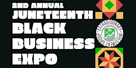 2022 Juneteenth Black Business Expo tickets