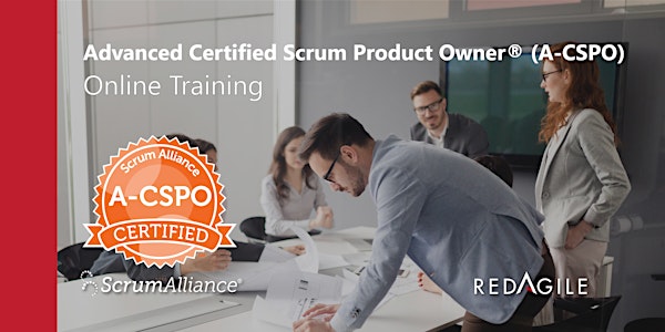 ADVANCED CERTIFIED PRODUCT OWNER®(ACSPO®) 26-27 MAY Australia Course Online