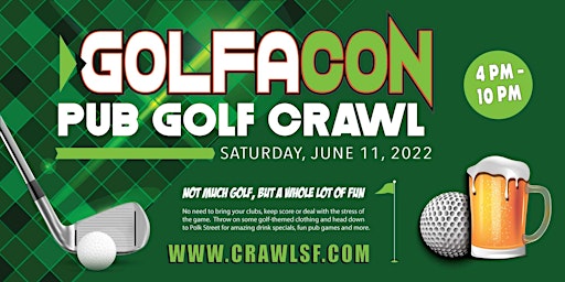 Pub Golf San Francisco: GolfaCon Pub Crawl 2022