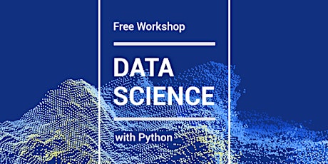 免費 - Data Science with Python Workshop (Cantonese Speaker) tickets
