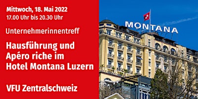 VFU Unternehmerinnen-Treff in Luzern, Zentralschweiz, 18.05.2022
