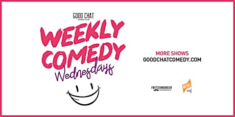 Wednesdays @ Good Chat Comedy Club!