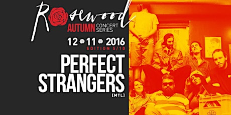 Rosewood #autumnconcertseries w/ Perfect Strangers primary image