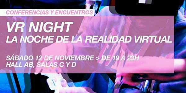 VRNight "La noche de la realidad virtual"