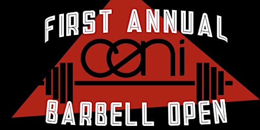 First Annual CANI Barbell OPEN