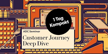 ADC Seminar "Customer Journey Deep Dive" bilhetes
