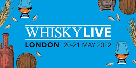 Whisky Live London 2022 tickets