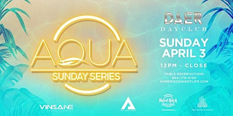 Aqua "Sunday Series" at Daer Dayclub primary image