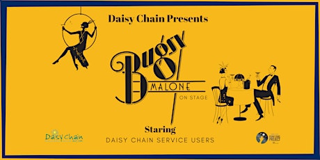 Bugsy Malone 20th July tickets