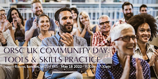 ORSC UK Community Day: Tools and Skills Practice